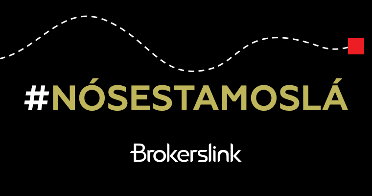Brokerslink #NÓSESTAMOSLÁ