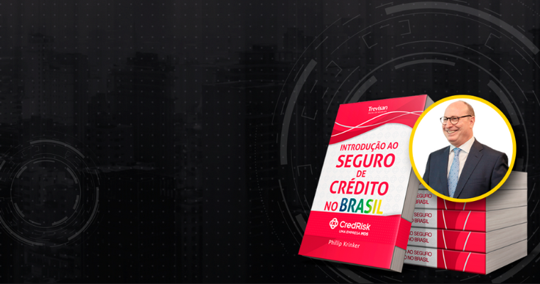 O livro “Introdução ao Seguro de Crédito no Brasil” traz atualização sobre o tema no país após mais de 50 anos 